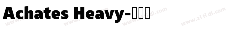 Achates Heavy字体转换